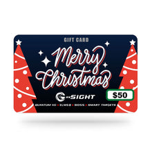 Load image into Gallery viewer, G-Sight GIFT CARD  ******   $25 - $50 -  $100 - $150